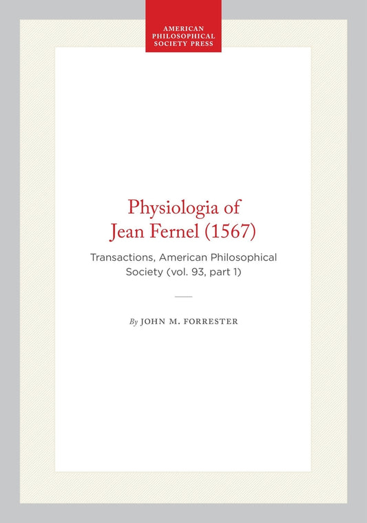 Physiologia of Jean Fernel (1567)