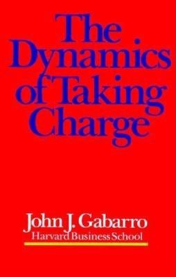 Cover image for The Dynamics of Taking Charge, isbn: 9780875841373