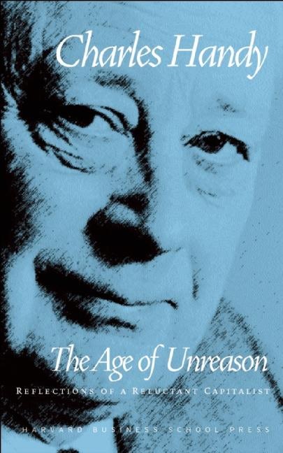 Cover image for Age of Unreason, isbn: 9780875843018