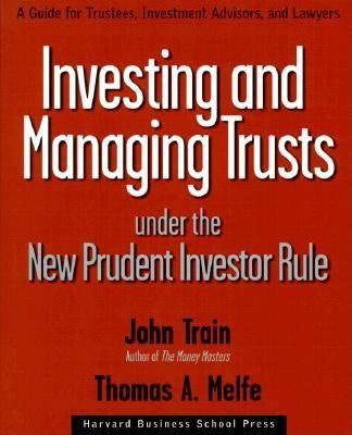 Cover image for Investing and Managing Trusts Under the New Prudent Investor Rule, isbn: 9780875848617