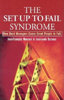 Cover image for The Set-Up-To-Fail Syndrome, isbn: 9780875849492