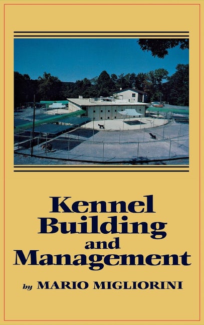 Book cover image for Kennel Building and Management ISBN: 9780876056561