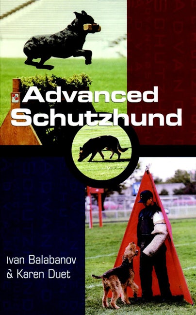 Book cover image for Advanced Schutzhund ISBN: 9780876057308