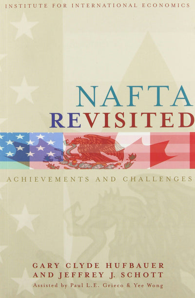 Cover image for NAFTA Revisited, isbn: 9780881323344