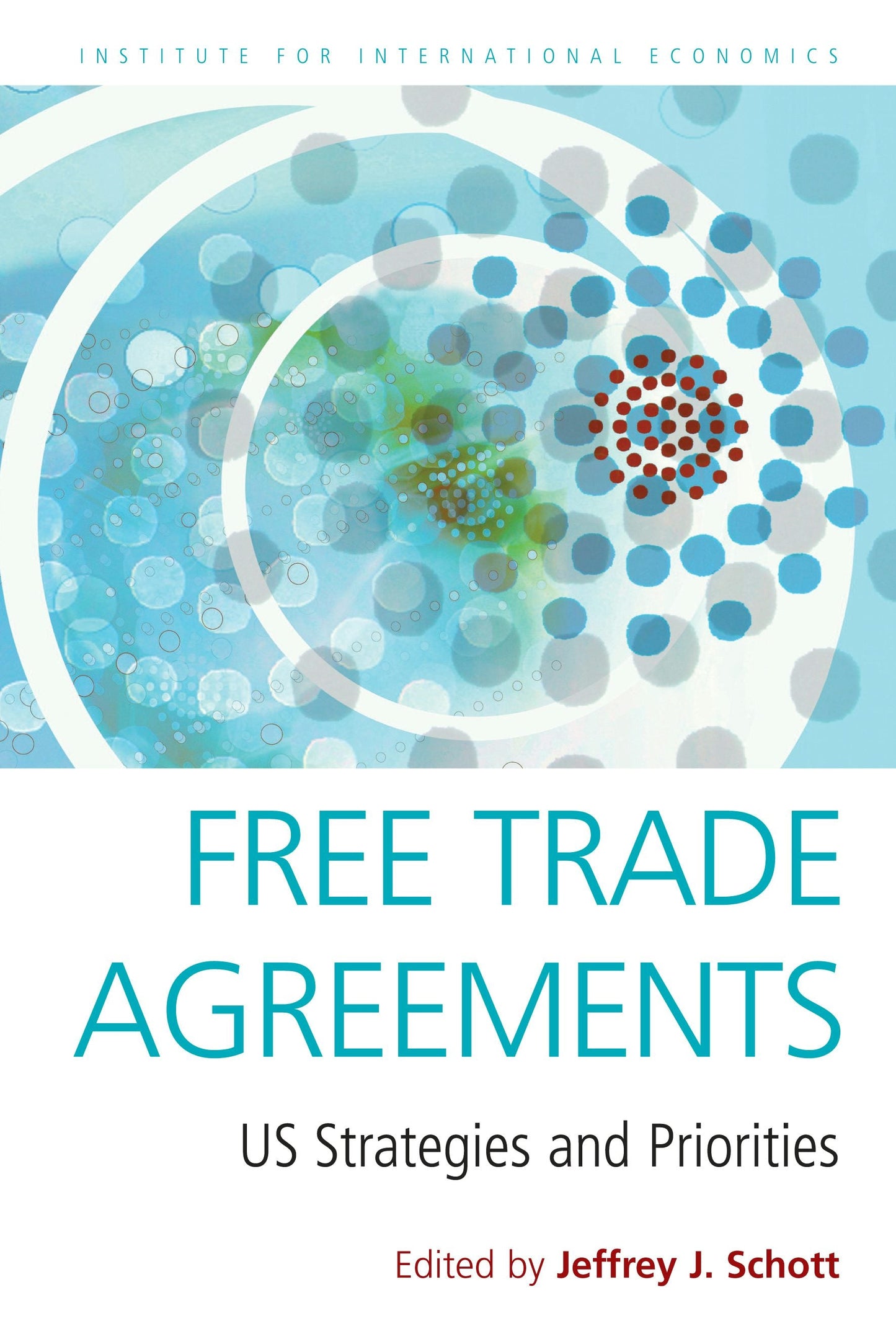 Book cover image for Free Trade Agreements ISBN: 9780881323610