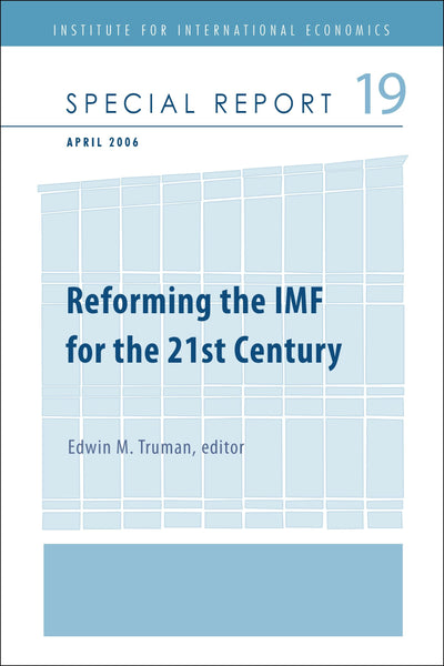 Cover image for Reforming the IMF for the 21st Century, isbn: 9780881323870