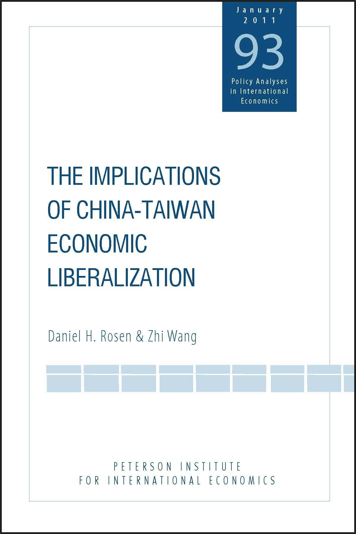 Book cover image for The Implications of China-Taiwan Economic Liberalization ISBN: 9780881325010