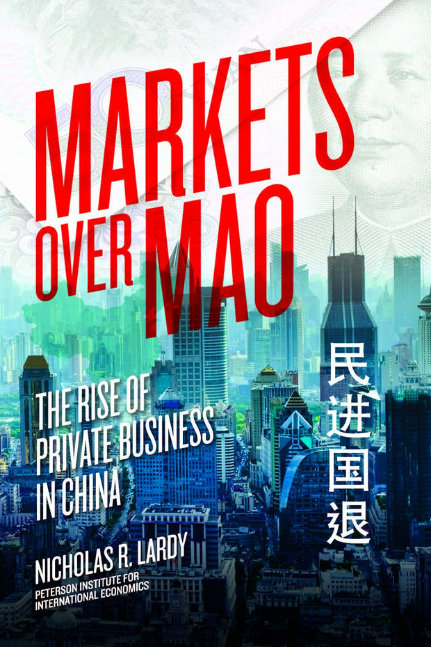 Cover image for Markets Over Mao, isbn: 9780881326932