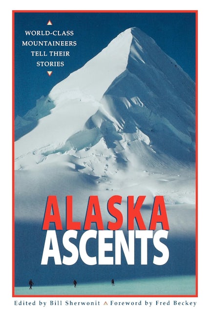 Book cover image for Alaska Ascents ISBN: 9780882404790