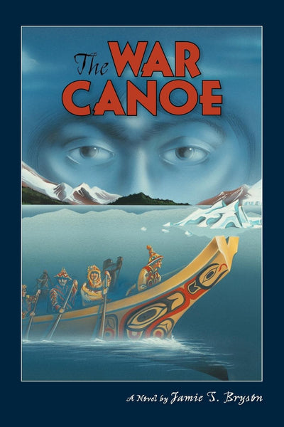 Cover image for The War Canoe, isbn: 9780882407586