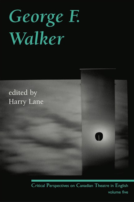 Book cover image for George F. Walker ISBN: 9780887548000