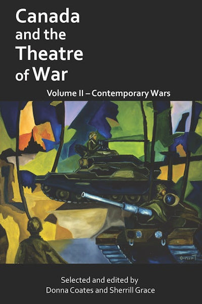 Canada and the Theatre of War Volume II