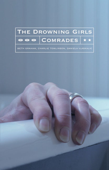 Book cover image for The Drowning Girls and Comrades ISBN: 9780887548475
