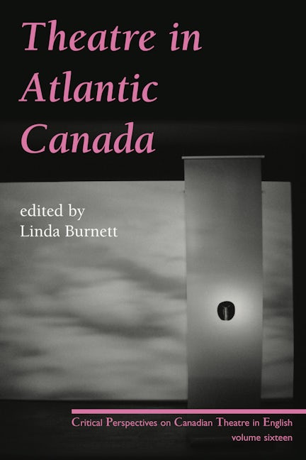 Book cover image for Theatre in Atlantic Canada ISBN: 9780887548901