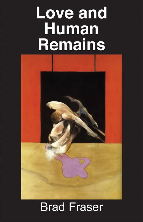 Book cover image for Love and Human Remains ISBN: 9780887549144