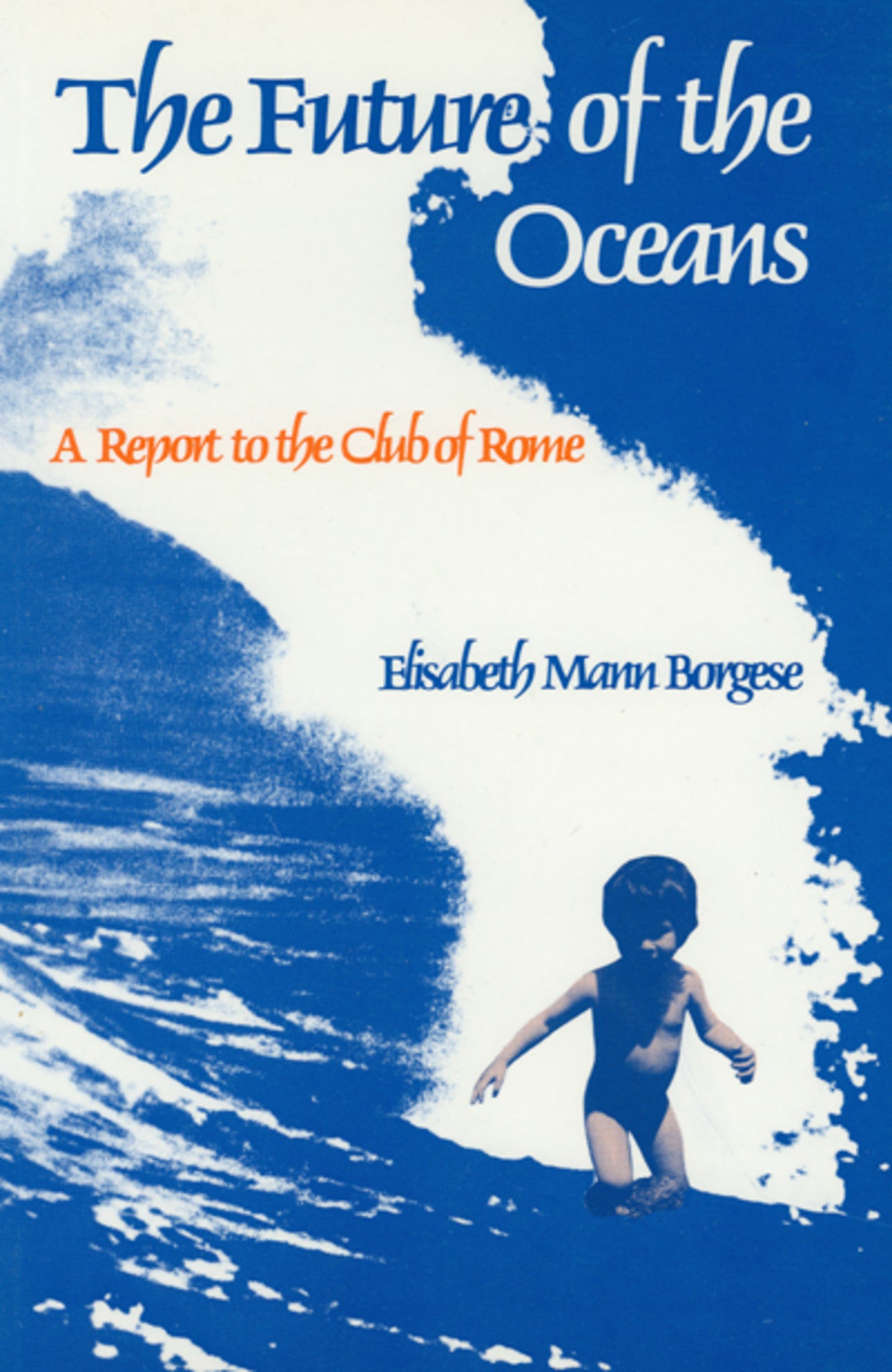 Cover image for The Future of the Oceans ISBN 9780887722202