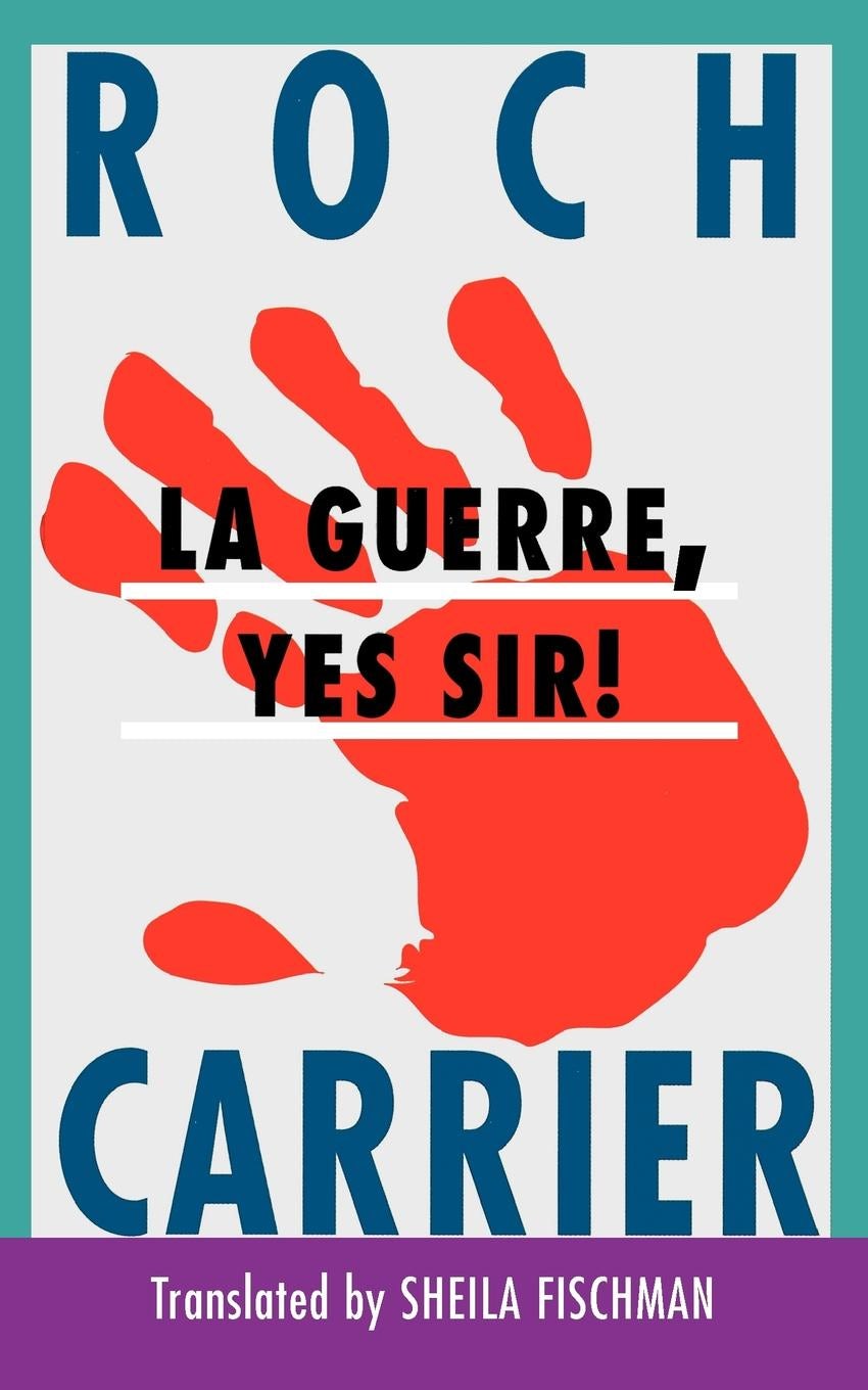 Book cover image for La Guerre, Yes Sir! ISBN: 9780887846267