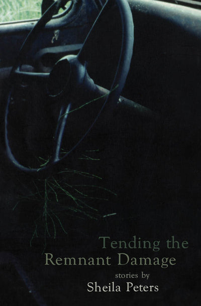 Cover image for Tending the Remnant Damage, isbn: 9780888784179