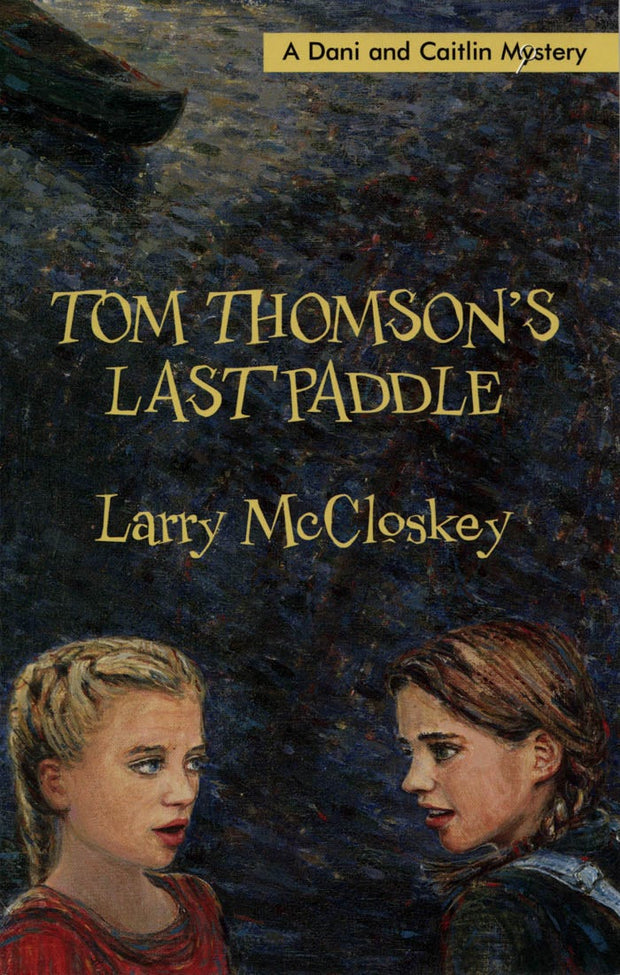 Cover image for Tom Thomson's Last Paddle, isbn: 9780888784308