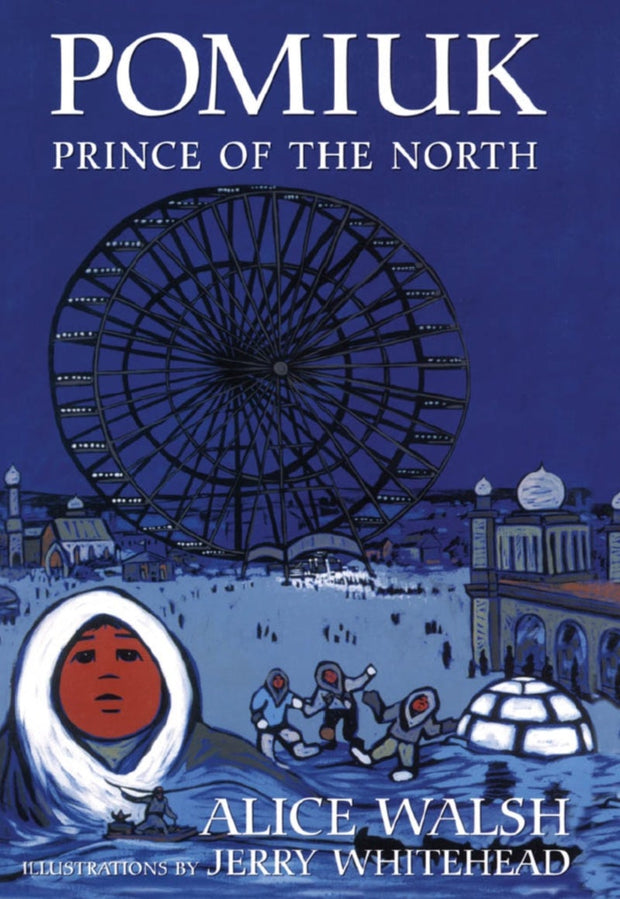 Cover image for Pomiuk, Prince of the North, isbn: 9780888784476