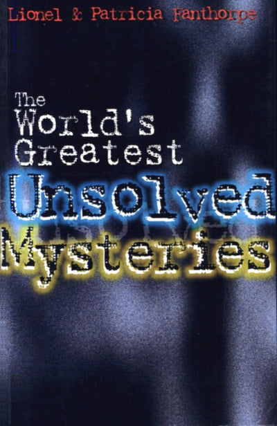 Cover image for The World's Greatest Unsolved Mysteries, isbn: 9780888821942