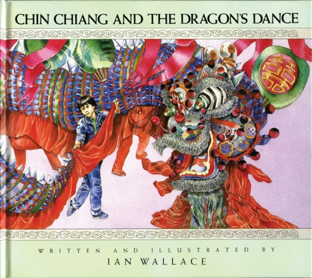 Cover image for Chin Chiang and the Dragon's Dance, isbn: 9780888991676