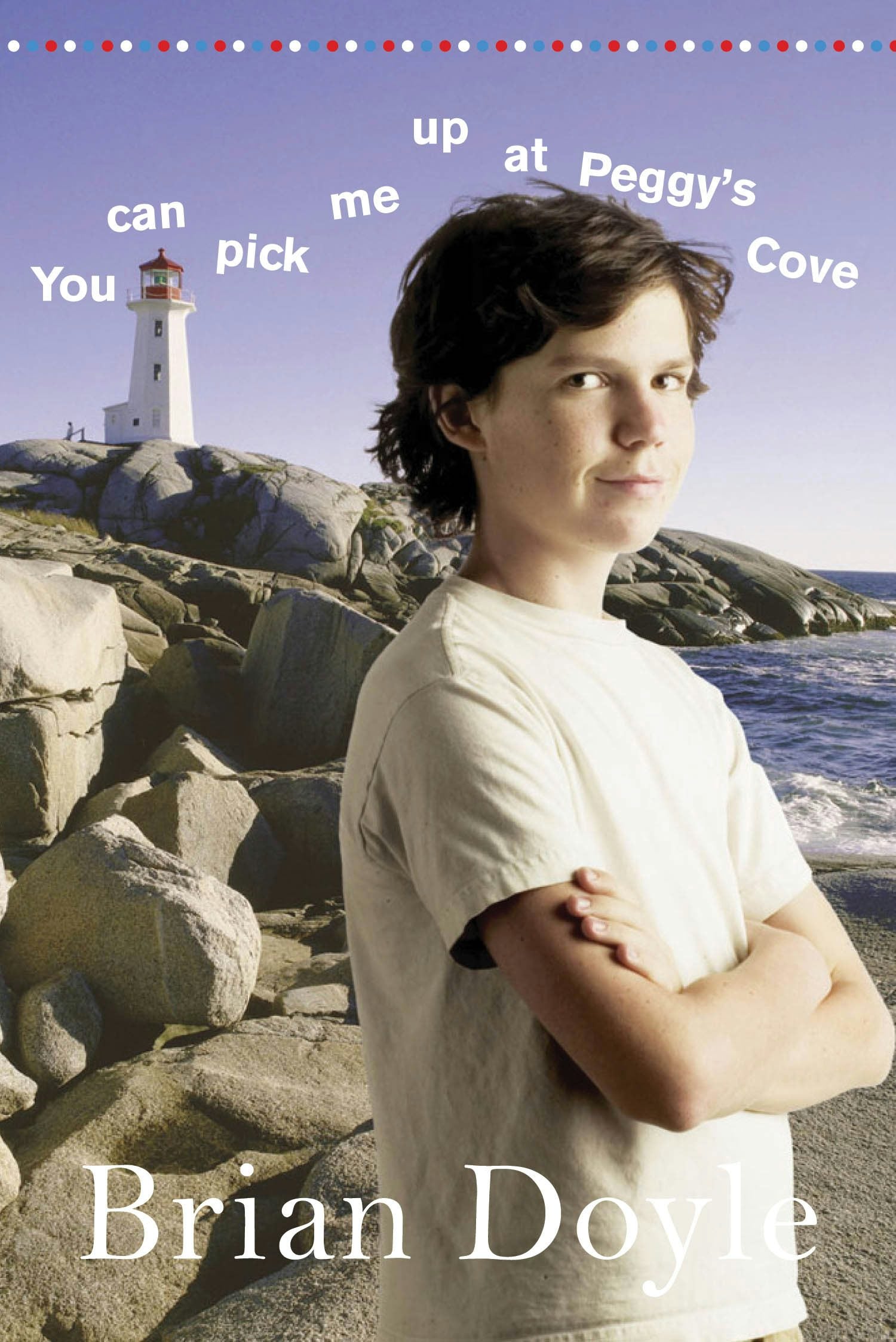 Book cover image for You Can Pick Me Up at Peggy's Cove ISBN: 9780888997098