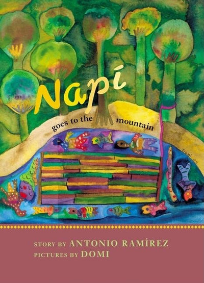 Cover image for Napí Goes to the Mountain, isbn: 9780888997135