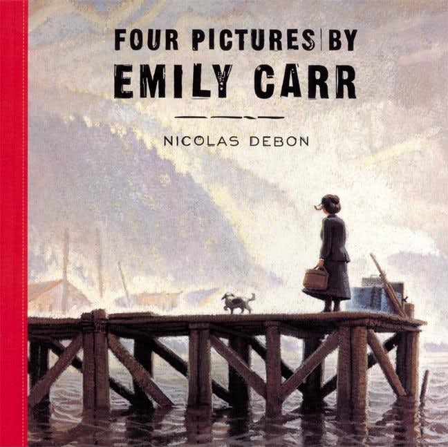 Book cover image for Four Pictures by Emily Carr ISBN: 9780888998149