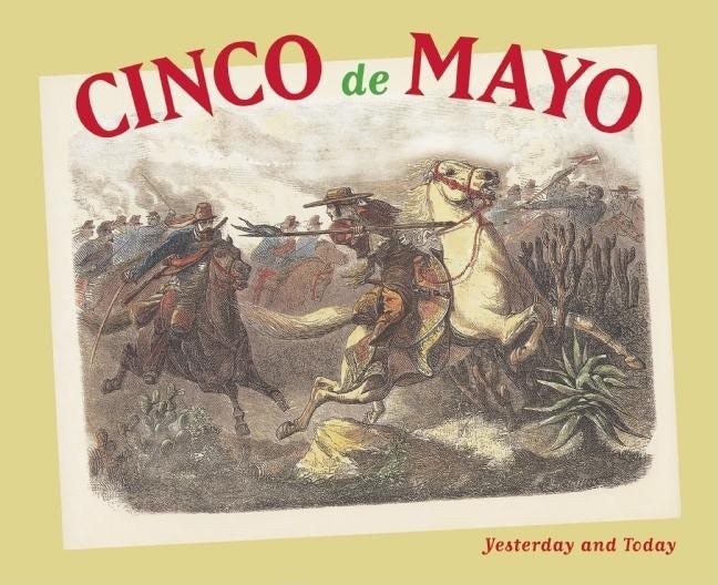 Book cover image for Cinco de Mayo ISBN: 9780888998774
