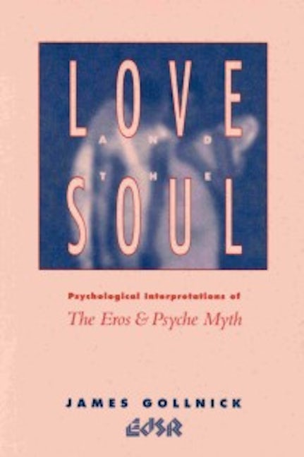 Book cover image for Love and the Soul ISBN: 9780889202122