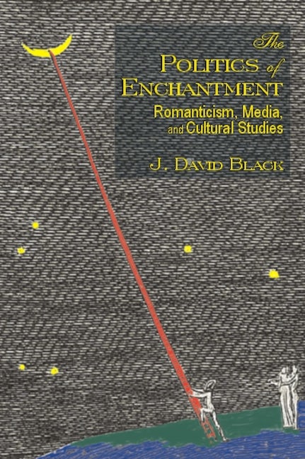Book cover image for The Politics of Enchantment ISBN: 9780889204003