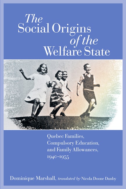 Book cover image for The Social Origins of the Welfare State ISBN: 9780889204522