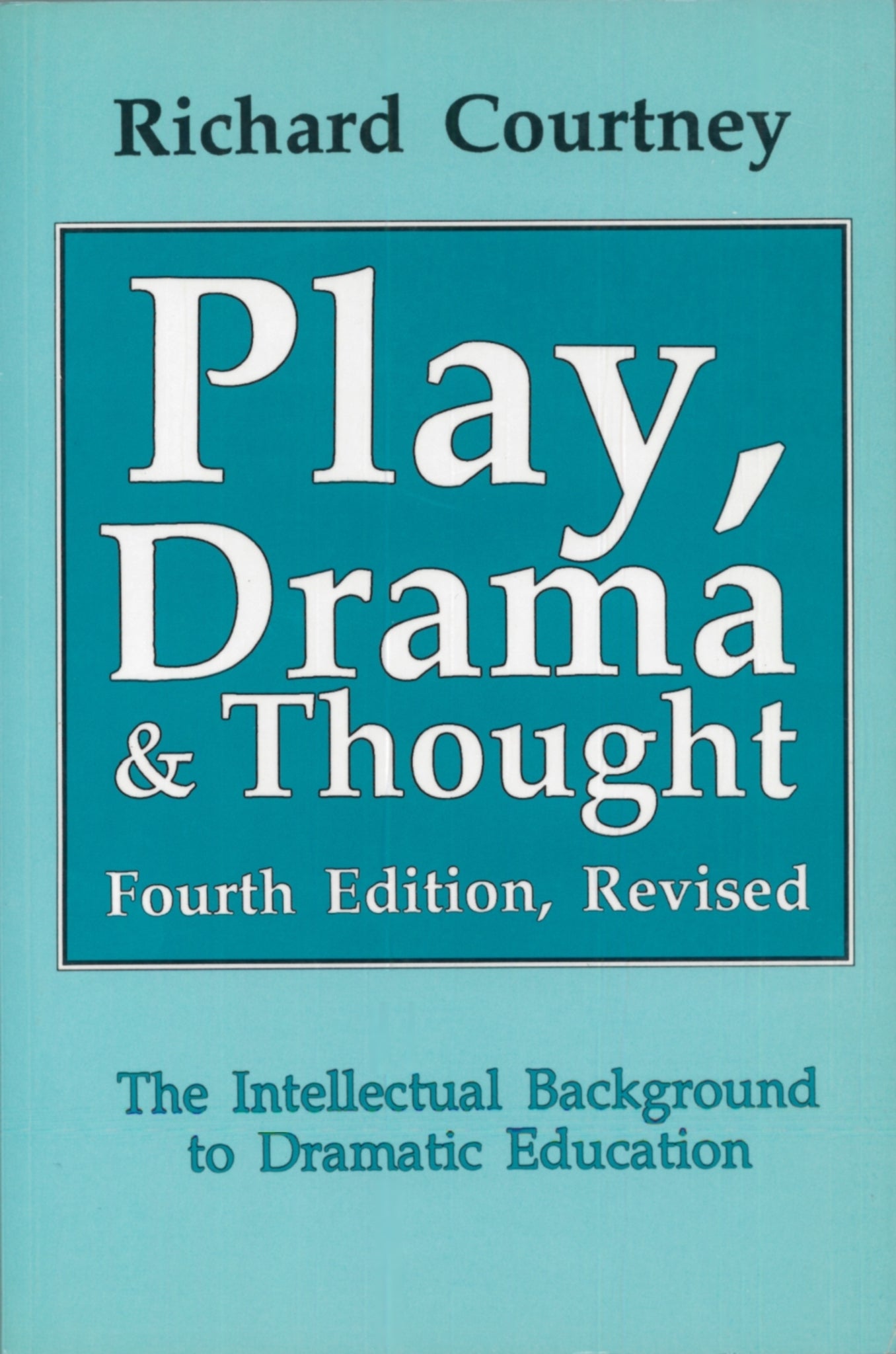 Cover image for Play, Drama and Thought ISBN 9780889242135