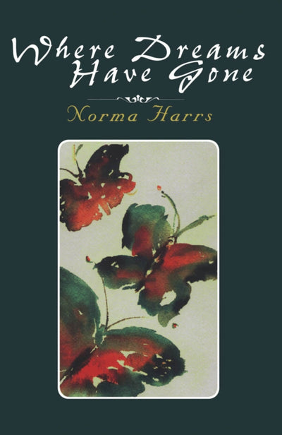 Cover image for Where Dreams Have Gone, isbn: 9780889242760
