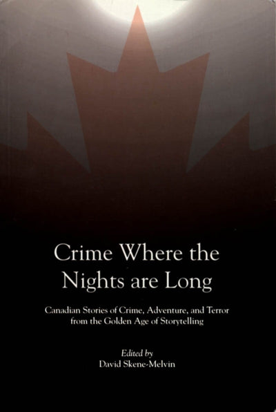 Cover image for Crime Where the Nights are Long, isbn: 9780889242814