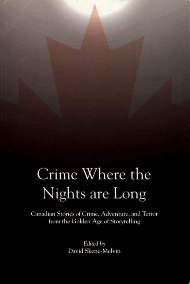 Cover image for Crime Where the Nights are Long, isbn: 9780889242814