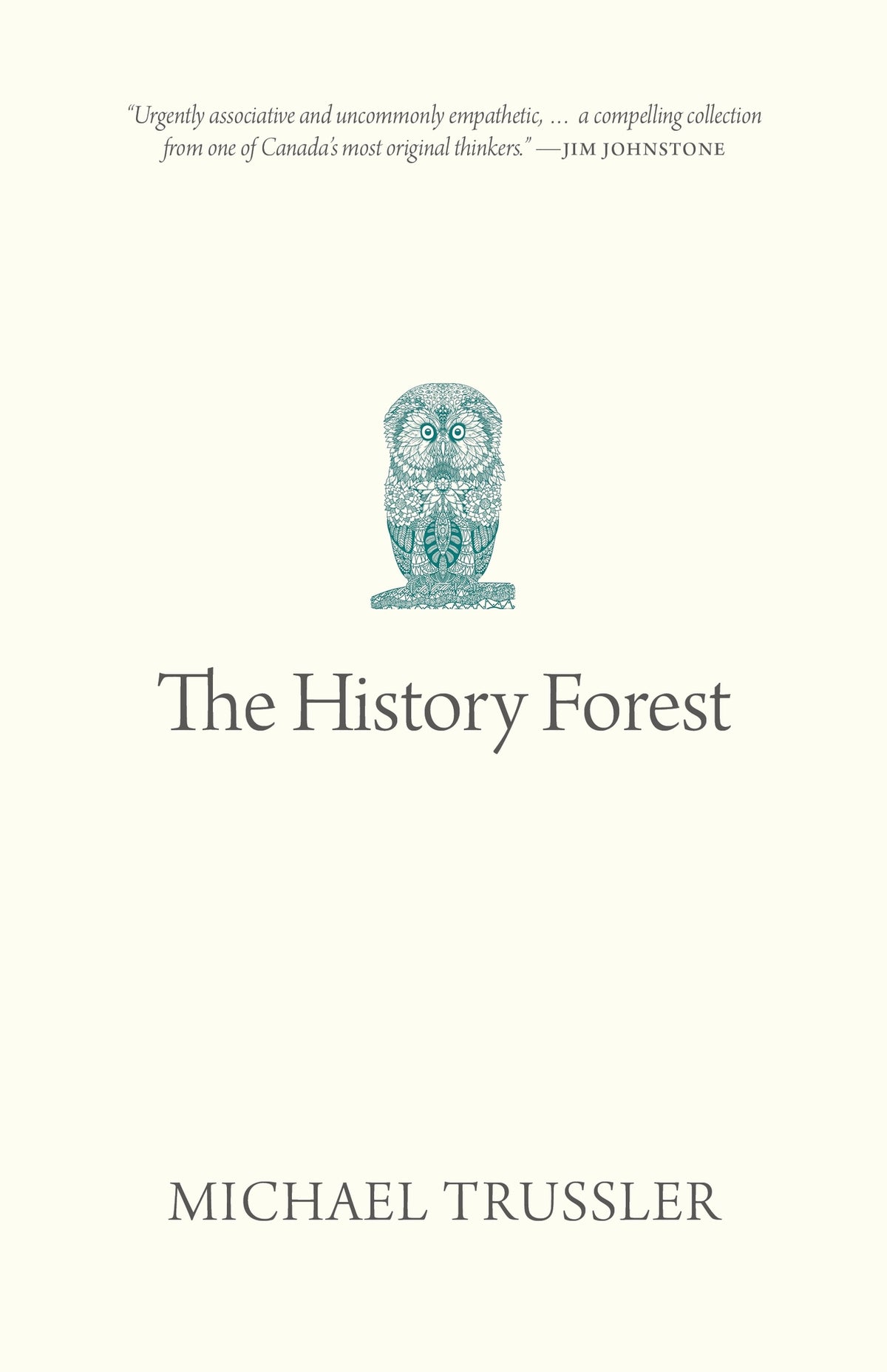 Cover image for The History Forest ISBN 9780889778948