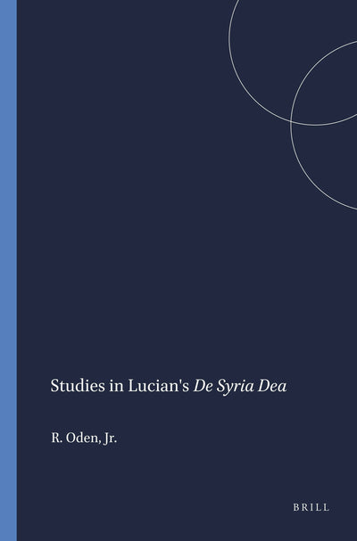 Cover image for Studies in Lucian's De Syria Dea, isbn: 9780891301233