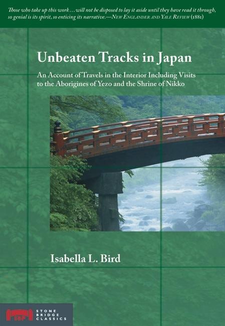 Book cover image for Unbeaten Tracks in Japan ISBN: 9780893469696