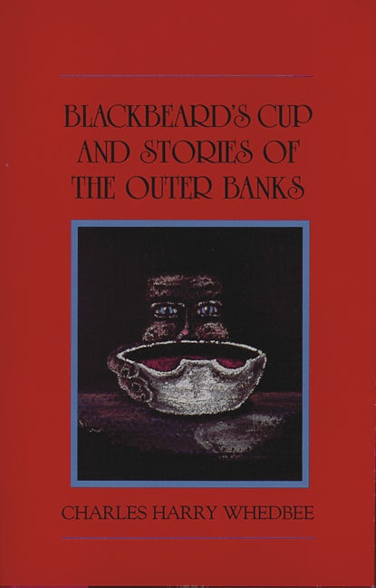 Book cover image for Blackbeard's Cup and Stories of the Outer Banks ISBN: 9780895870704