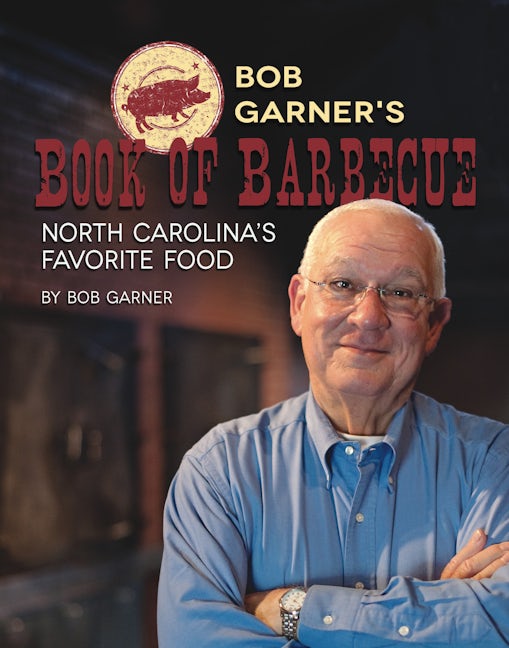 Book cover image for Bob Garner's Book of Barbeque ISBN: 9780895875747