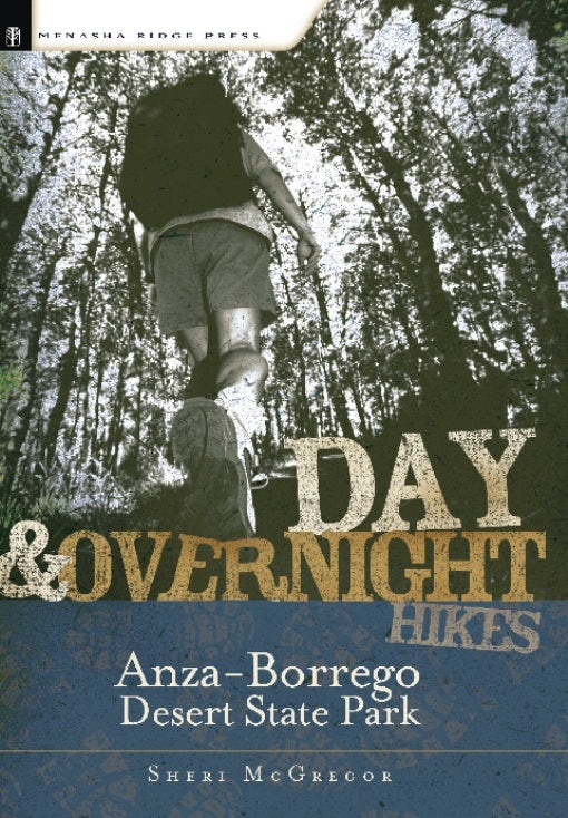 Book cover image for Day and Overnight Hikes: Anza-Borrego Desert State Park ISBN: 9780897327695