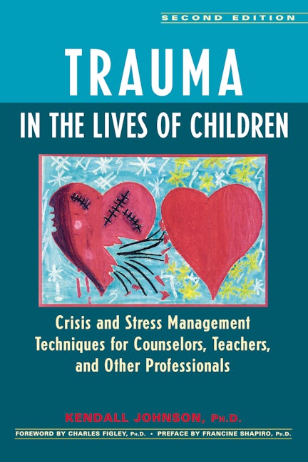 Trauma in the Lives of Children
