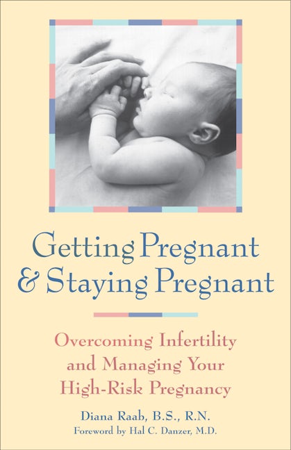 Book cover image for Getting Pregnant and Staying Pregnant ISBN: 9780897932387