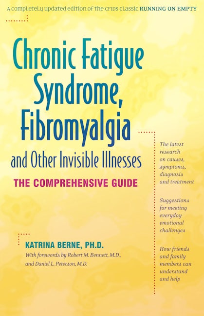 Book cover image for Chronic Fatigue Syndrome, Fibromyalgia, and Other Invisible Illnesses ISBN: 9780897932806