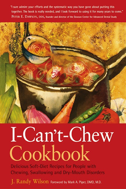Book cover image for The I-Can't-Chew Cookbook ISBN: 9780897934008