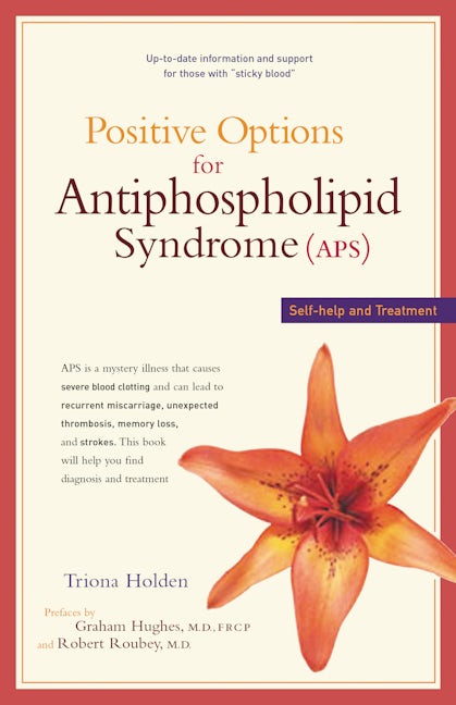 Book cover image for Positive Options for Antiphospholipid Syndrome (APS) ISBN: 9780897934091