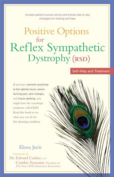Positive Options for Reflex Sympathetic Dystrophy (RSD)