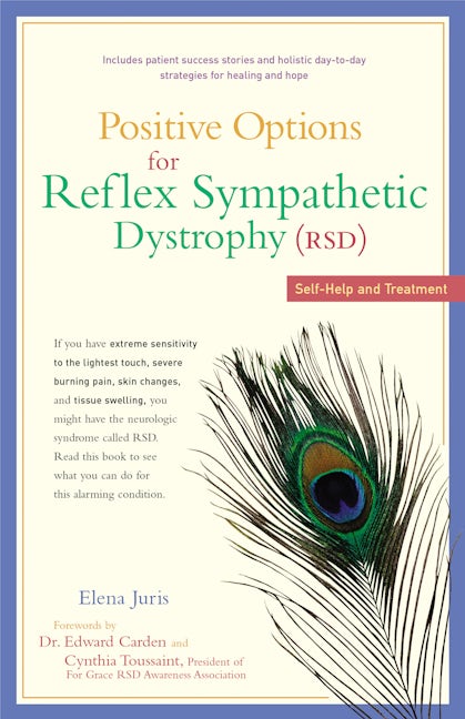 Positive Options for Reflex Sympathetic Dystrophy (RSD)